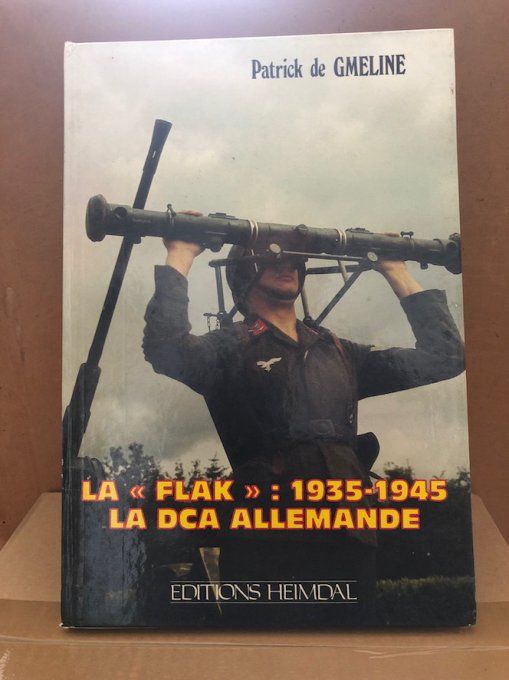 La Flak, la DCA allemande