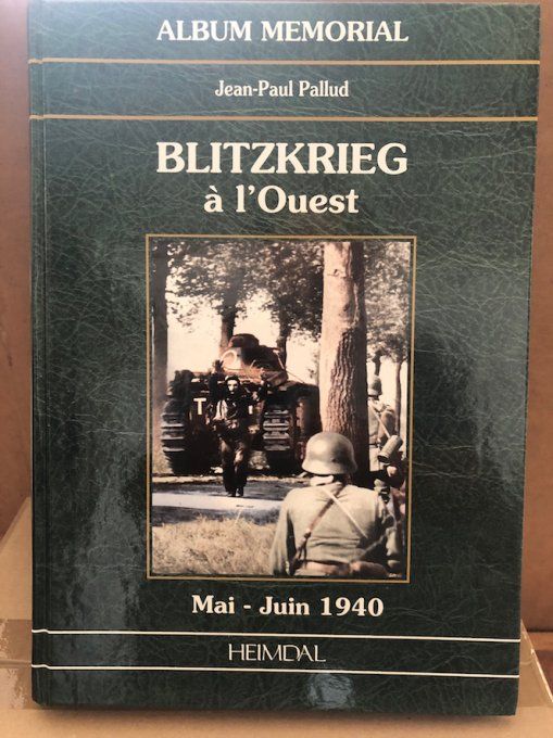 Blitzkrieg à l'Ouest, album mémorial